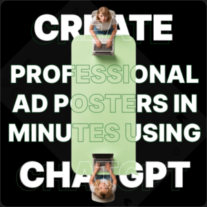 Create professional ad poster in minutes using chatgpt
